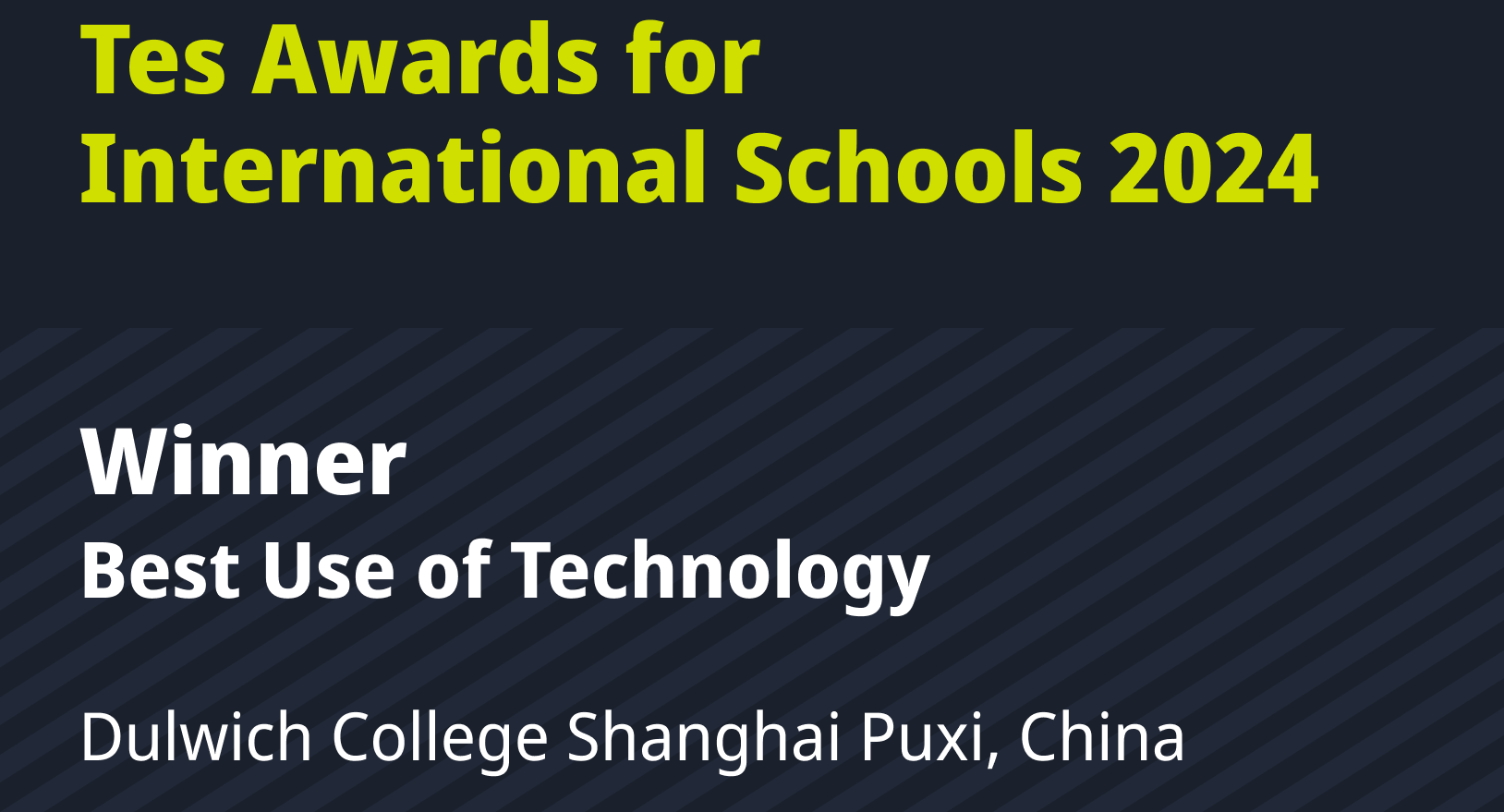 Best Use of Technology: Dulwich Puxi Wins Tes Award 2024