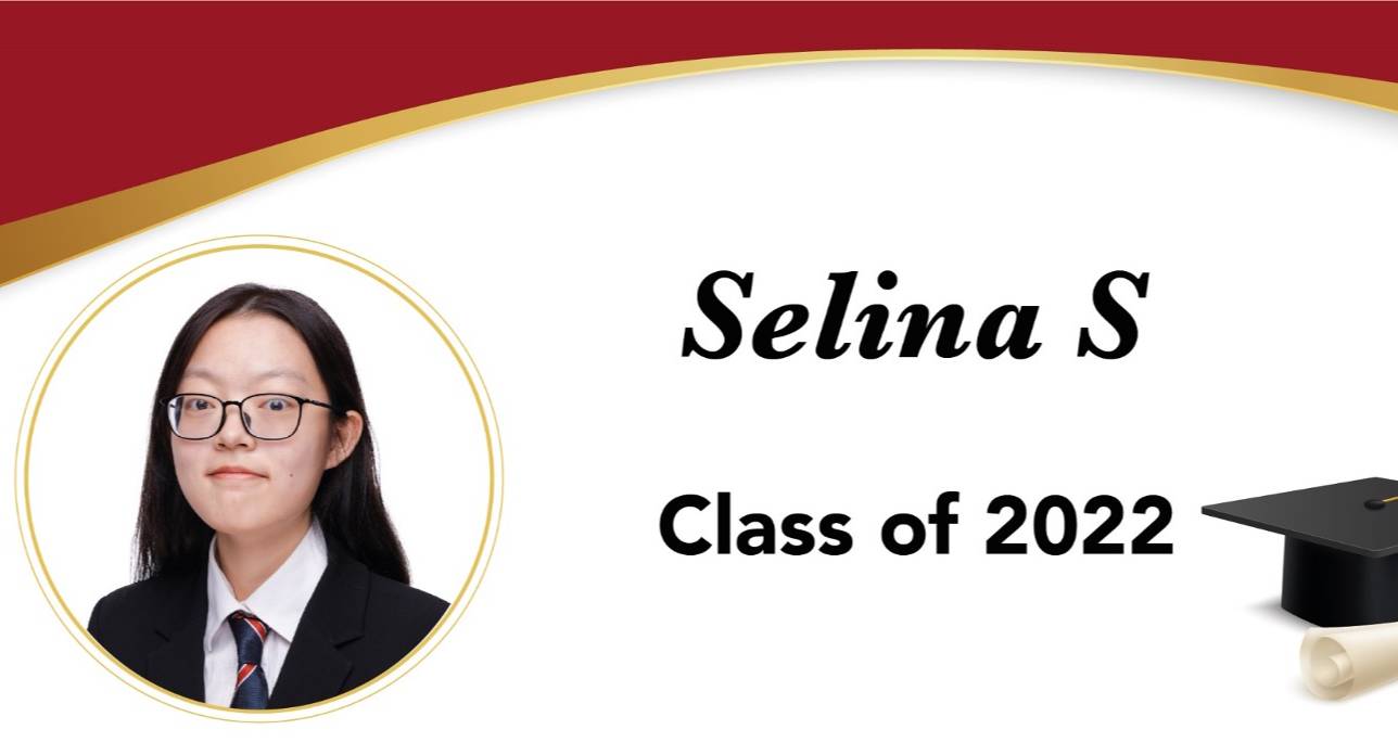 Meet the Class of 2022: Selina S