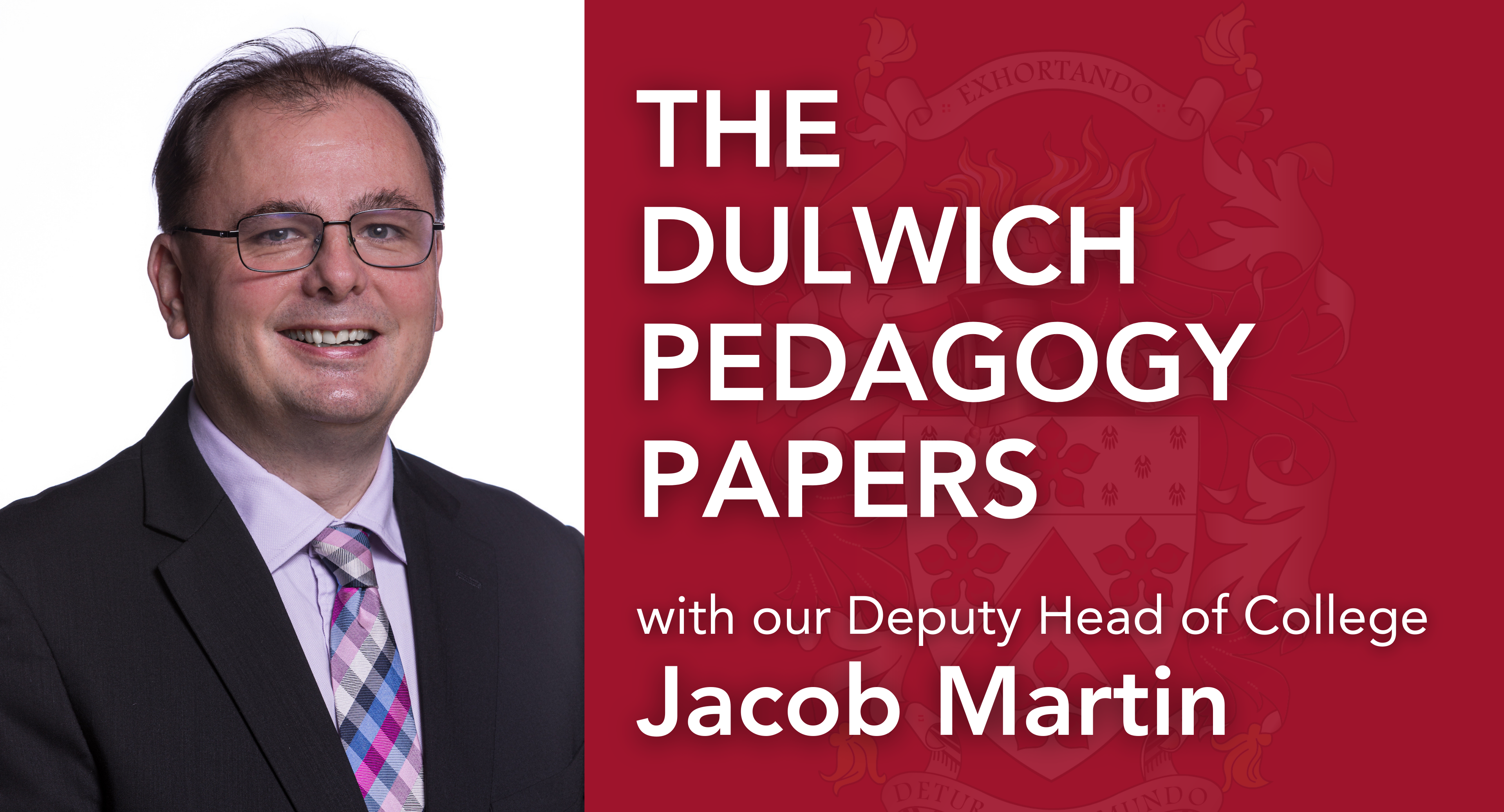 The Dulwich Pedagogy Papers: Chapter Two