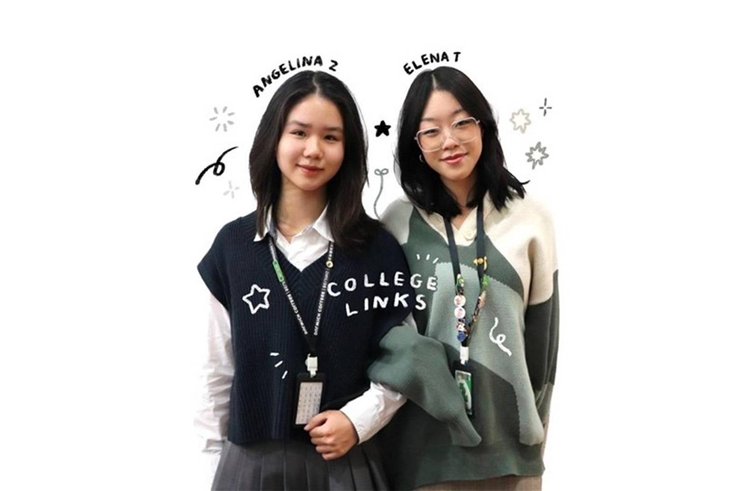 大学连接学生代表:Angelina Z 和 Elena T